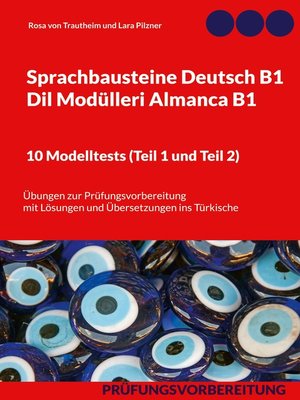 cover image of Sprachbausteine Deutsch B1--Dil Modülleri Almanca B1. 10 Modelltests (Teil 1 und Teil 2)